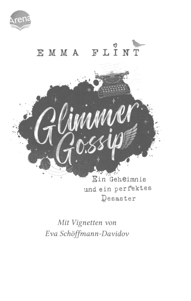 Glimmer Gossip (1). Ein Geheimnis und ein perfektes Desaster