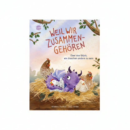 Weil wir zusammengehören | Bilderbuch über Anderssein ab 4 Jahren
