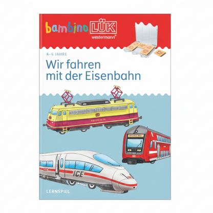 bambinoLÜK 4/6 Jahre - Wir fahren mit der Eisenbahn