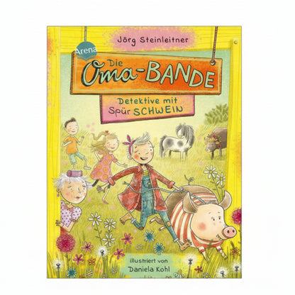 Die Oma-Bande. Detektive mit Spürschwein