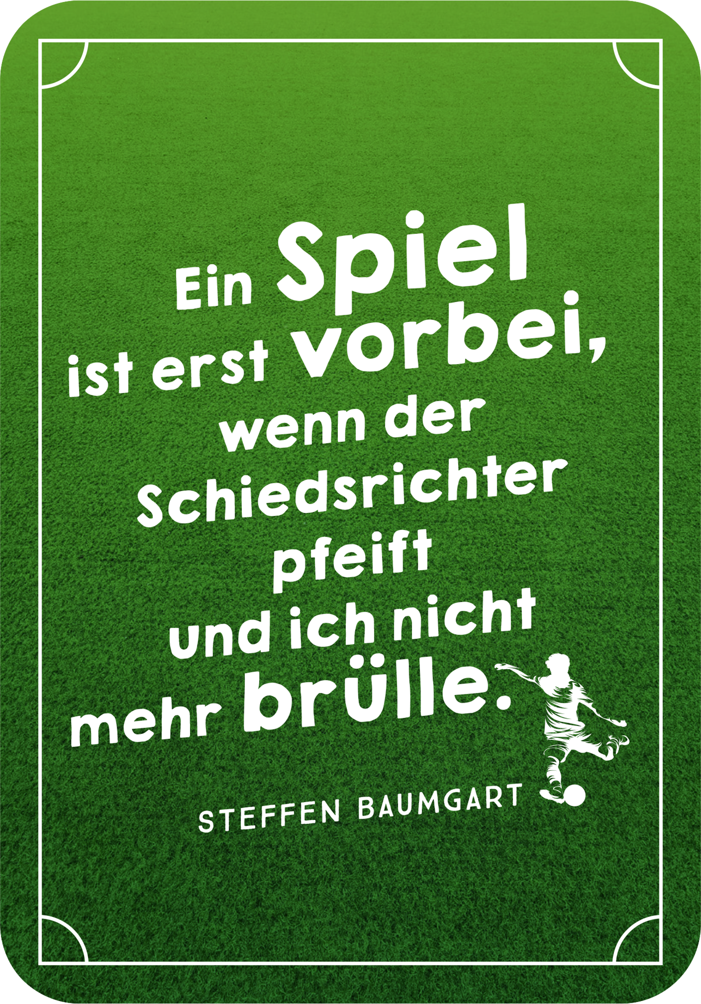 Die besten Fußballsprüche ever