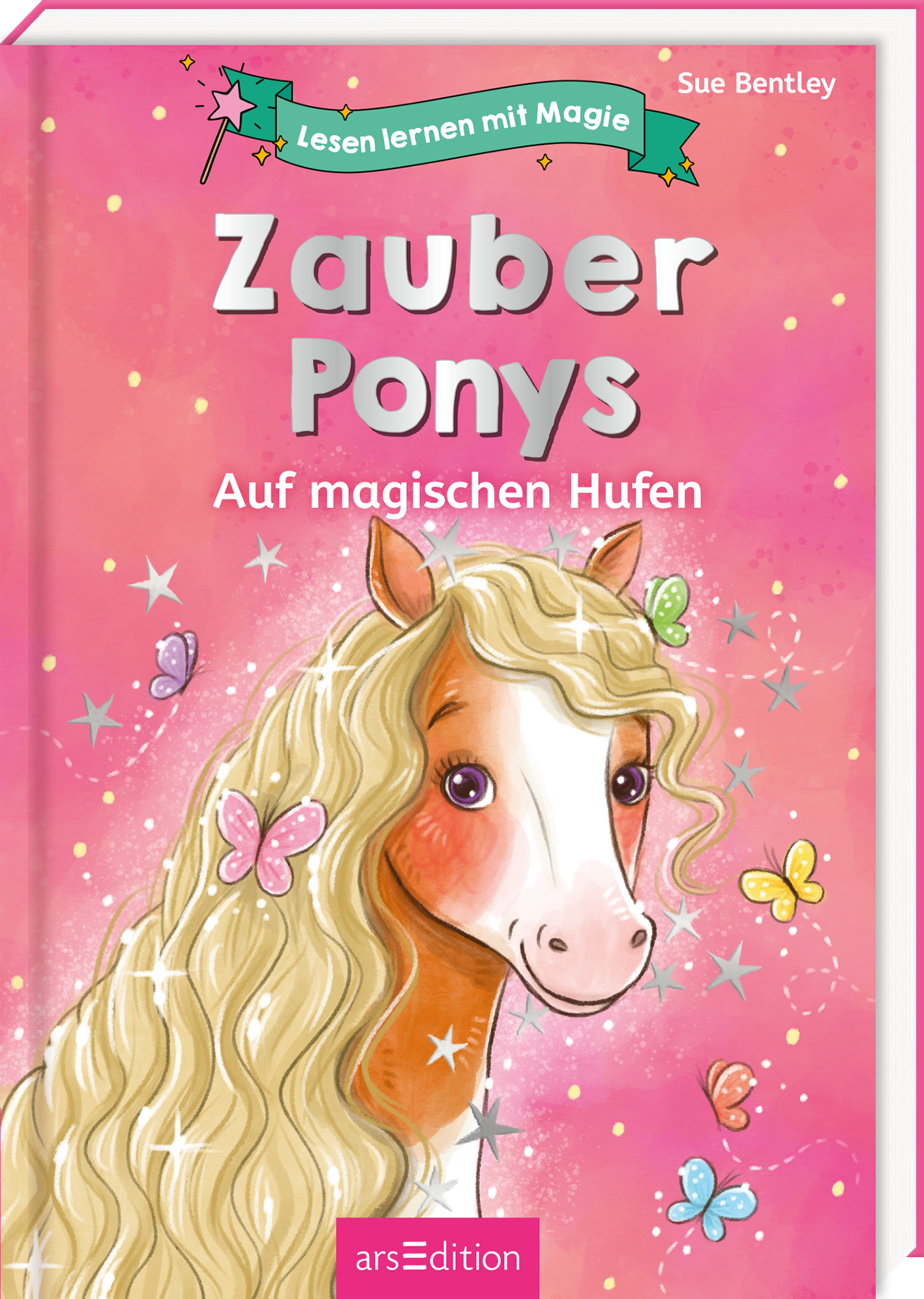 Lesen lernen mit Magie: Zauberponys Auf magischen Hufen