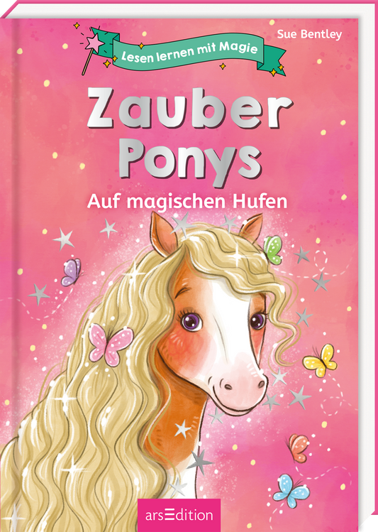 Lesen lernen mit Magie: Zauberponys Auf magischen Hufen