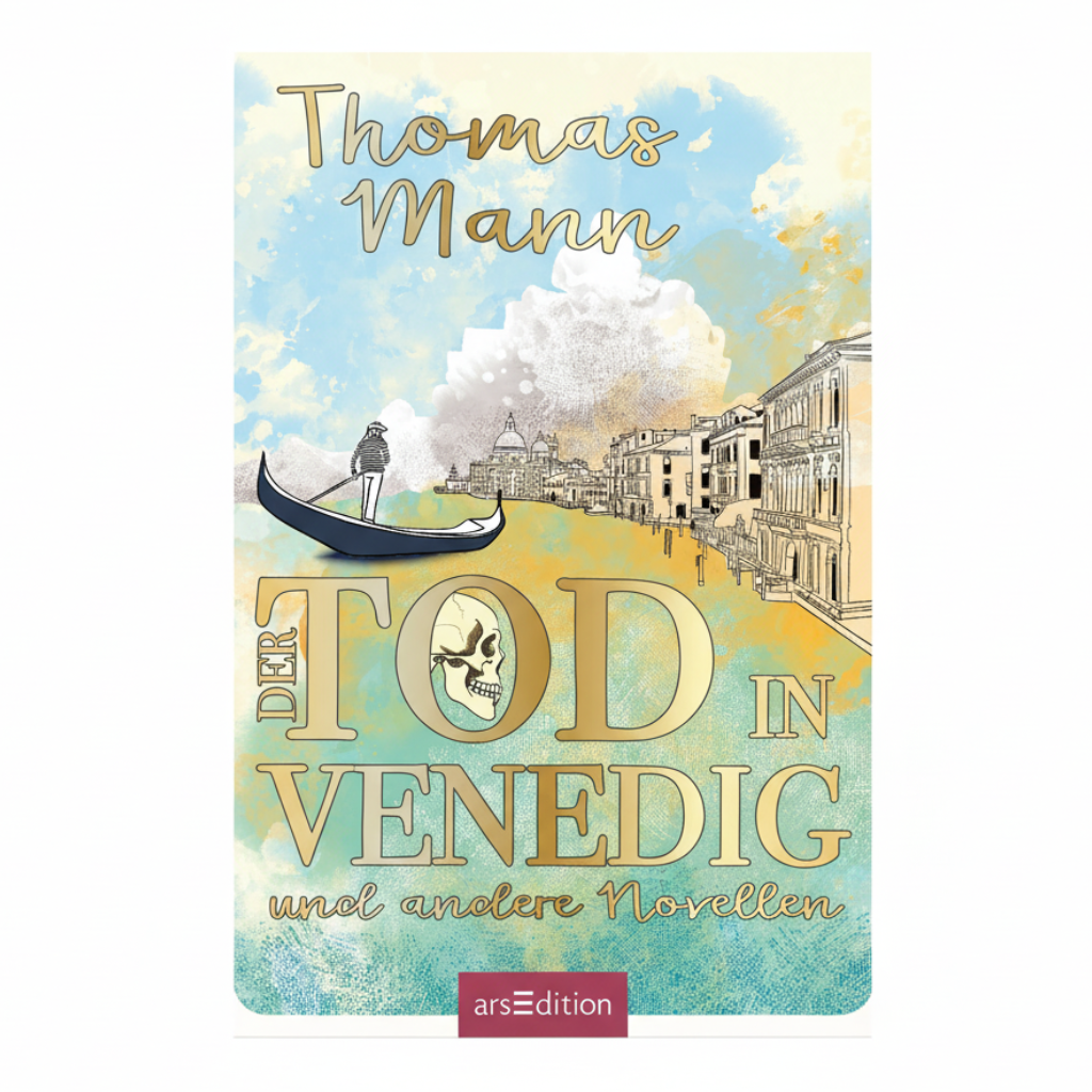 Biblioteca Obscura: Der Tod in Venedig und andere Novellen
