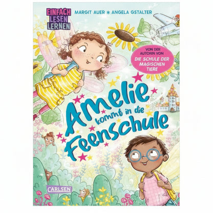 Amelie kommt in die Feenschule