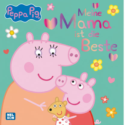 Peppa Wutz Bilderbuch: Meine Mama ist die Beste